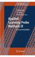 Applied Scanning Probe Methods IX