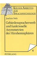 Gebaerdenspracherwerb Und Funktionelle Asymmetrien Der Hirnhemisphaeren