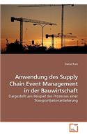 Anwendung des Supply Chain Event Management in der Bauwirtschaft