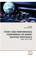 Study and Performance Comparison of Manet Routing Protocols