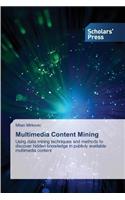 Multimedia Content Mining