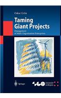 Taming Giant Projects