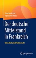 Der Deutsche Mittelstand in Frankreich