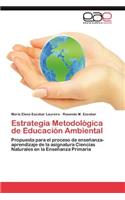 Estrategia Metodologica de Educacion Ambiental