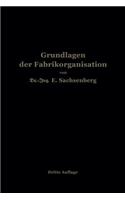 Grundlagen der Fabrikorganisation: (German)