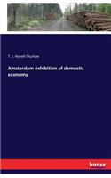 Amsterdam exhibition of demostic economy