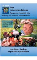 Nutrition during nephrotic syndrome: E012 DIETETICS - Protein and electrolyte - kidney - Nephrotic syndrome