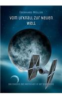 Vom Urknall zur Neuen Welt
