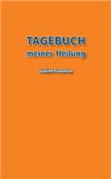 Tagebuch meiner Heilung