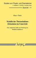 Modelle Der Thermohalinen Zirkulation Im Unterricht - Eine Empirische Studie Zur Forderung Des Modellverstandnisses