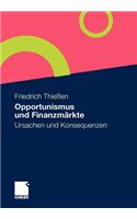 Opportunismus und Finanzmärkte