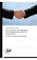 Les Alliances Stratégiques Technologiques Entre Les Entreprises