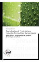 Contribution À l'Estimation Robuste de Modèles Dynamiques