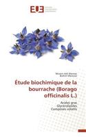 Étude Biochimique de la Bourrache (Borago Officinalis L.)