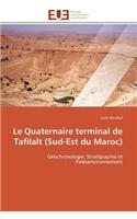 Le Quaternaire Terminal de Tafilalt (Sud-Est Du Maroc)