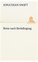 Reise Nach Brobdingnag: (German)