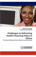 Challenges to Reforming Health Financing Policy in Ghana