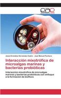 Interacción mixotrófica de microalgas marinas y bacterias probióticas