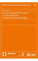 Denial-Of-Benefits-Klauseln in Internationalen Investitionsschutzvertragen