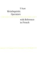 Metalinguistic Operators with Reference to French