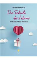 Die Schule des Lebens