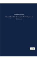 Atlas und Grundriss der traumatischen Frakturen und Luxationen