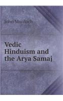 Vedic Hinduism and the Arya Samaj