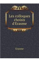 Les Colloques Choisis d'Erasme