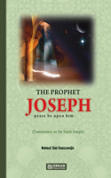 Prophet Joseph (pbuh) - Commentary on the Surah Joseph