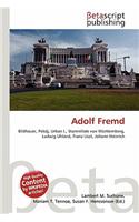 Adolf Fremd: (German)
