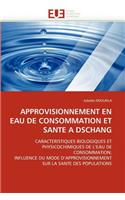 Approvisionnement en eau de consommation et santé à dschang: (Omn.Univ.Europ.)