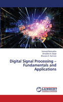 Digital Signal Processing - Fundamentals and Applications