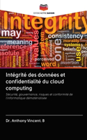 Intégrité des données et confidentialité du cloud computing