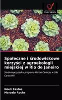 Spoleczne i środowiskowe korzyści z agroekologii miejskiej w Rio de Janeiro