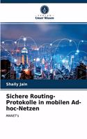 Sichere Routing-Protokolle in mobilen Ad-hoc-Netzen