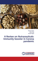 Review on Nutraceuticals