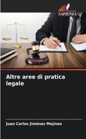 Altre aree di pratica legale