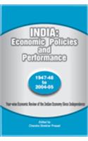 India: Economic Policies and Performance - 1947-48 to 2004-05