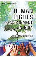 Human Rights To Environment In India