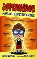 Superheroe manual de instrucciones / Superhero-Instruction Manual