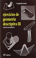 EJERCICIOS DE GEOMETRIA DESCRIPTIVA III. SISTEMA AXONOMETRIC