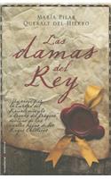 Las Damas del Rey