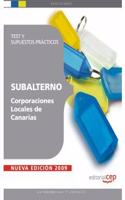 Subalterno Corporaciones Locales de Canarias. Test y Supuestos Practicos