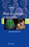 Mezzi Di Contrasto in Ecografia