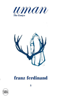 Franz Ferdinand. Uman 5: Franz Ferdinand: The Tracht(Uman: The Essays)