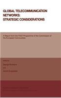 Global Telecommunication Networks: Strategic Considerations
