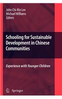 Schooling for Sustainable Development in Chinese Communities