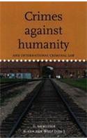 Crimes Against Humanity and International Criminal Law