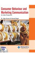 Consumer Behaviour And Marketing Communication: An Indian Perspective