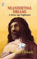 Neanderthal Dreams